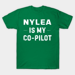 Nylea is My Co-Pilot T-Shirt